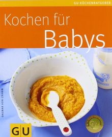 Kochen für Babys (GU KüchenRatgeber)