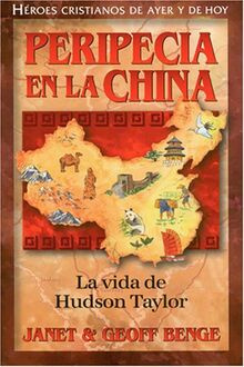 Peripecia En La China (Heroes Cristianos De Ayer Y Hoy)