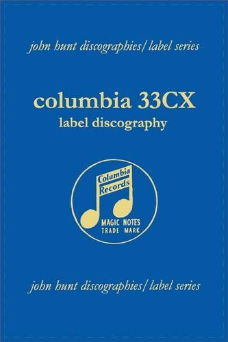 Columbia 33CX Label Discography.  [2004]