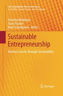 Sustainable Entrepreneurship: Business Success through Sustainability (CSR, Sustainability, Ethics & Governance)