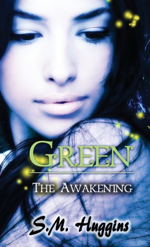 Green: The Awakening Book 1