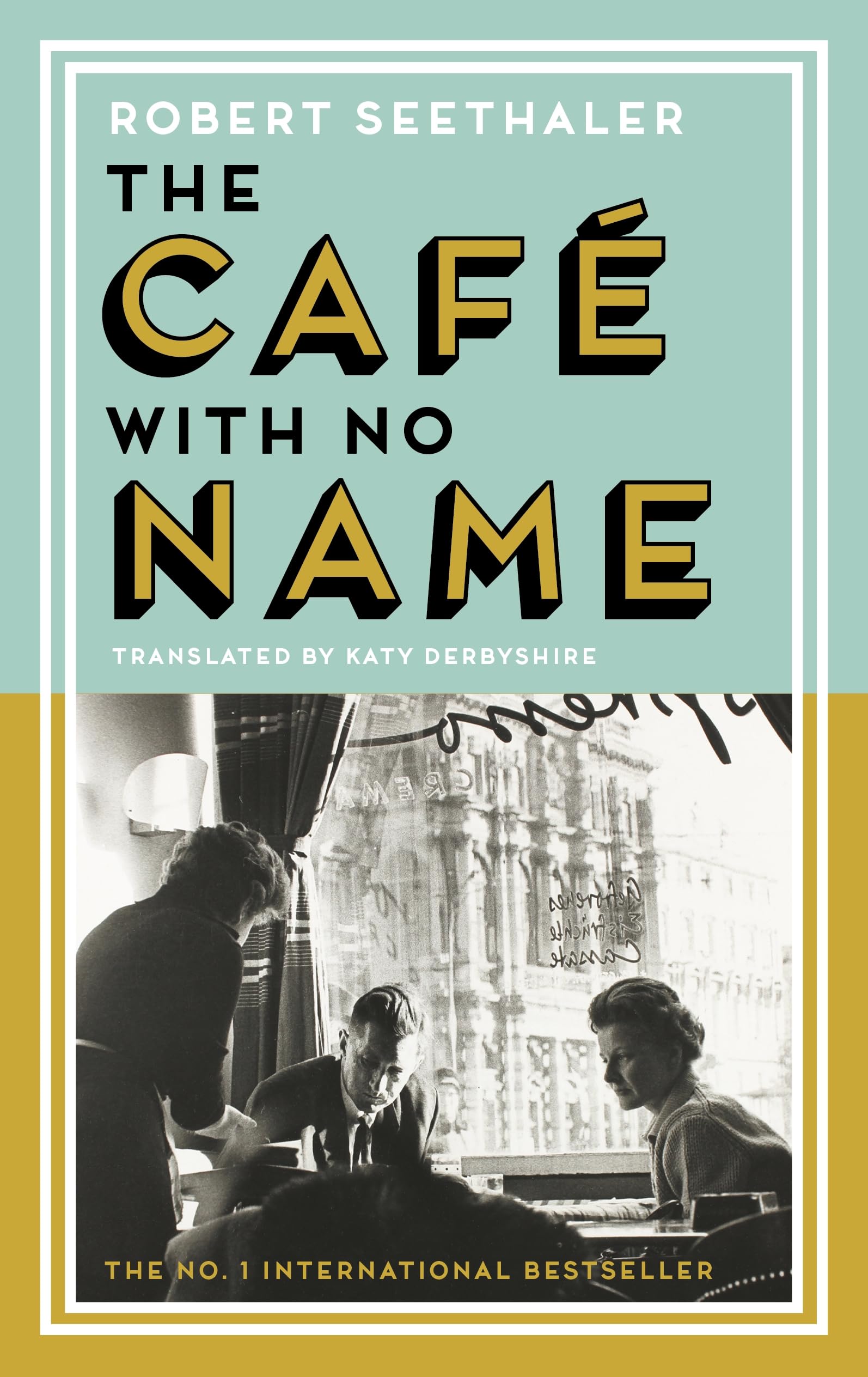 Seethaler, Robert: The Café with No Name