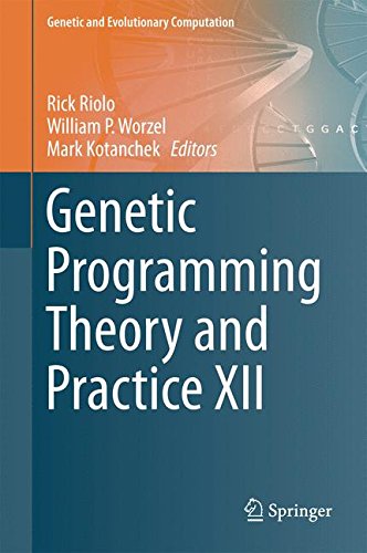 Genetic Programming Theory and Practice XII (Genetic and Evolutionary Computation)