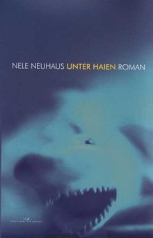 Neuhaus, N: Unter Haien