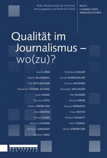 Qualität im Journalismus - wo(zu)?