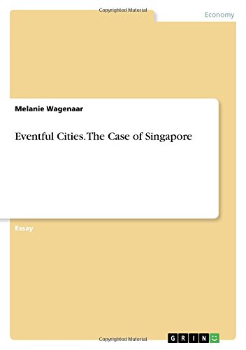 Eventful Cities. The Case of Singapore