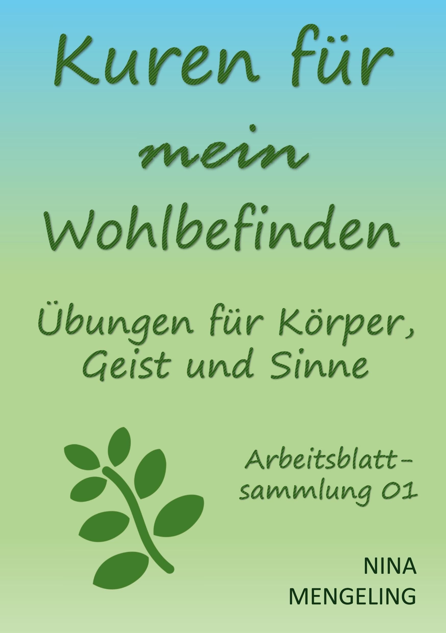 Kuren für mein Wohlbefinden