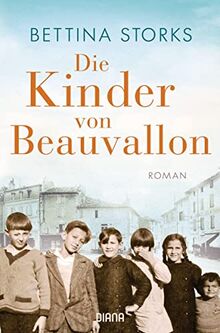 Die Kinder von Beauvallon: Roman