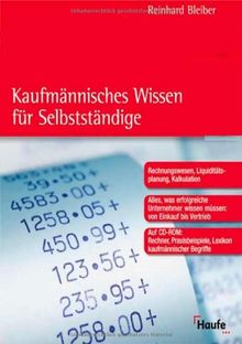 Kaufmännisches Wissen für Selbstständige. Mit CD-ROM für Windows ab 95