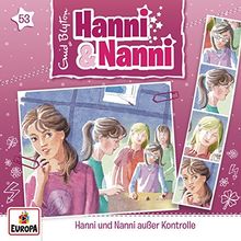 53/Hanni und Nanni außer Kontrolle