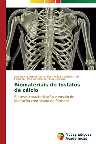 Biomateriais de fosfatos de cálcio: Síntese, caracterização e ensaio de liberação controlada de fármaco