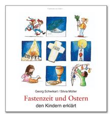 Fastenzeit und Ostern den Kindern erklärt