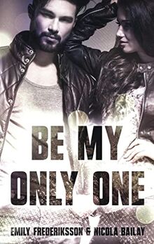 Be my only one: DE