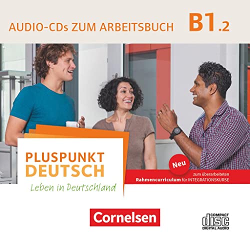 Pluspunkt Deutsch - Leben in Deutschland - Allgemeine Ausgabe - B1: Teilband 2: Audio-CD zum Arbeitsbuch