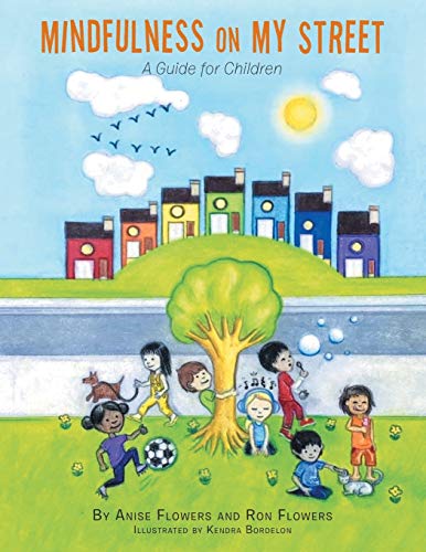 Mindfulness on My Street: A Guide for Children