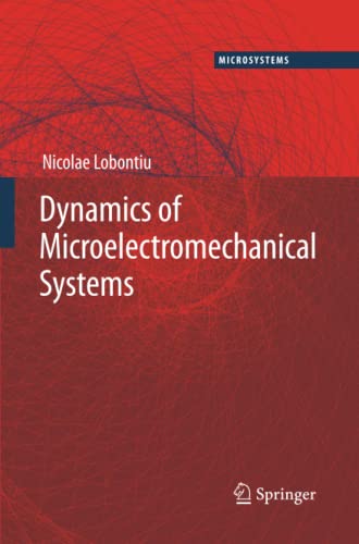 Dynamics of Microelectromechanical Systems (Microsystems, Band 17)