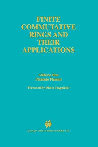 Finite Commutative Rings and Their Applications (The Springer International Series in Engineering and Computer Science, 680, Band 680)