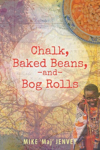 Chalk, Baked Beans, -and- Bog Rolls