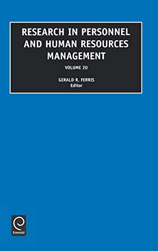 Research in Personnel and Human Resources Management: 20 (Research in Personnel and Human Resources Management)