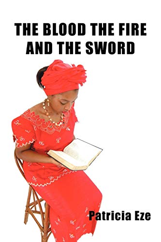 The Blood The Fire and The Sword