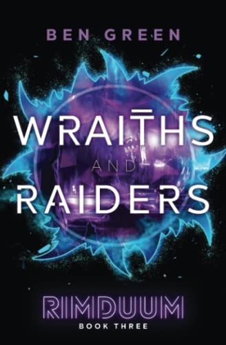 Wraiths and Raiders (Rimduum, Band 3)