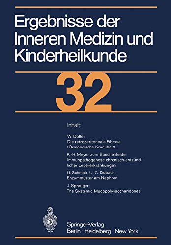 Ergebnisse der Inneren Medizin und Kinderheilkunde (Ergebnisse der Inneren Medizin und Kinderheilkunde. Neue Folge Advances in Internal Medicine and Pediatrics, 32, Band 32)