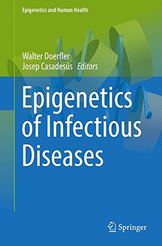 Epigenetics of Infectious Diseases (Epigenetics and Human Health)
