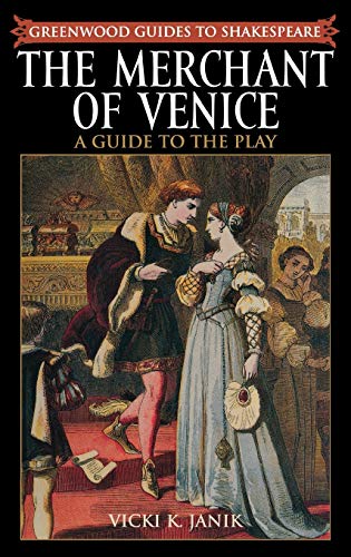 The Merchant of Venice: A Guide to the Play (Greenwood Guides to Shakespeare)