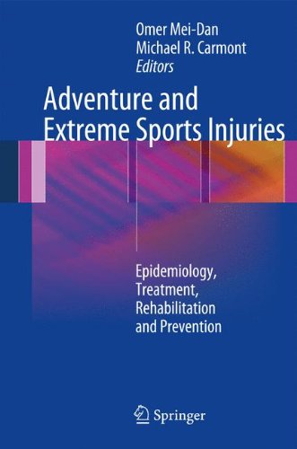 Adventure and Extreme Sports Injuries: Epidemiology, Treatment, Rehabilitation and Prevention