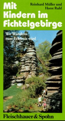 Mit Kindern im Fichtelgebirge
