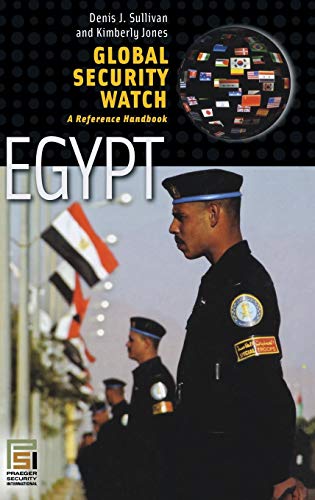 Global Security Watchâ¿Egypt: A Reference Handbook