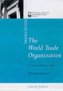 World Trade Organisation (Chatham House Papers)