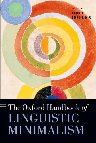 The Oxford Handbook of Linguistic Minimalism (Oxford Handbooks in Linguistics)
