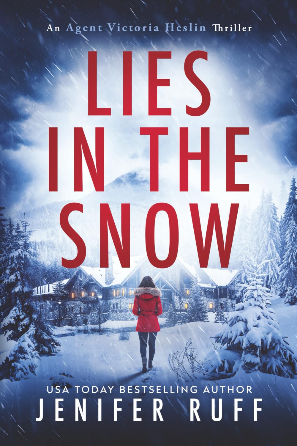 LIES IN THE SNOW (Agent Victoria Heslin Series, Band 10)