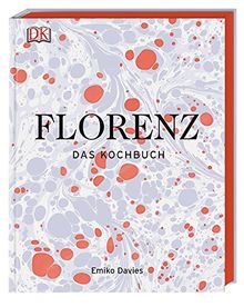 Florenz: Das Kochbuch