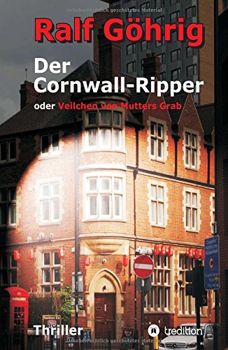 Der Cornwall-Ripper - Ralf Göhrig Kartoniert (TB)
