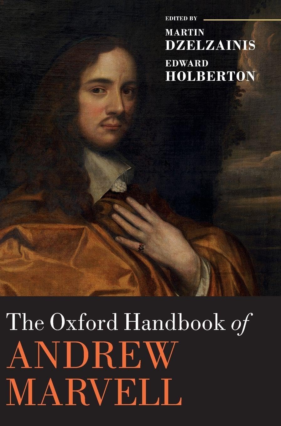 Oxford Handbook of Andrew Marvell (Oxford Handbooks)