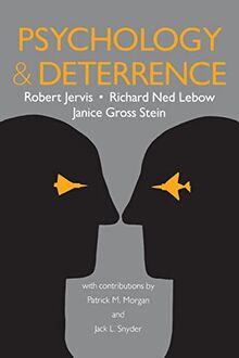 Psychology and Deterrence (Perspectives on Security)