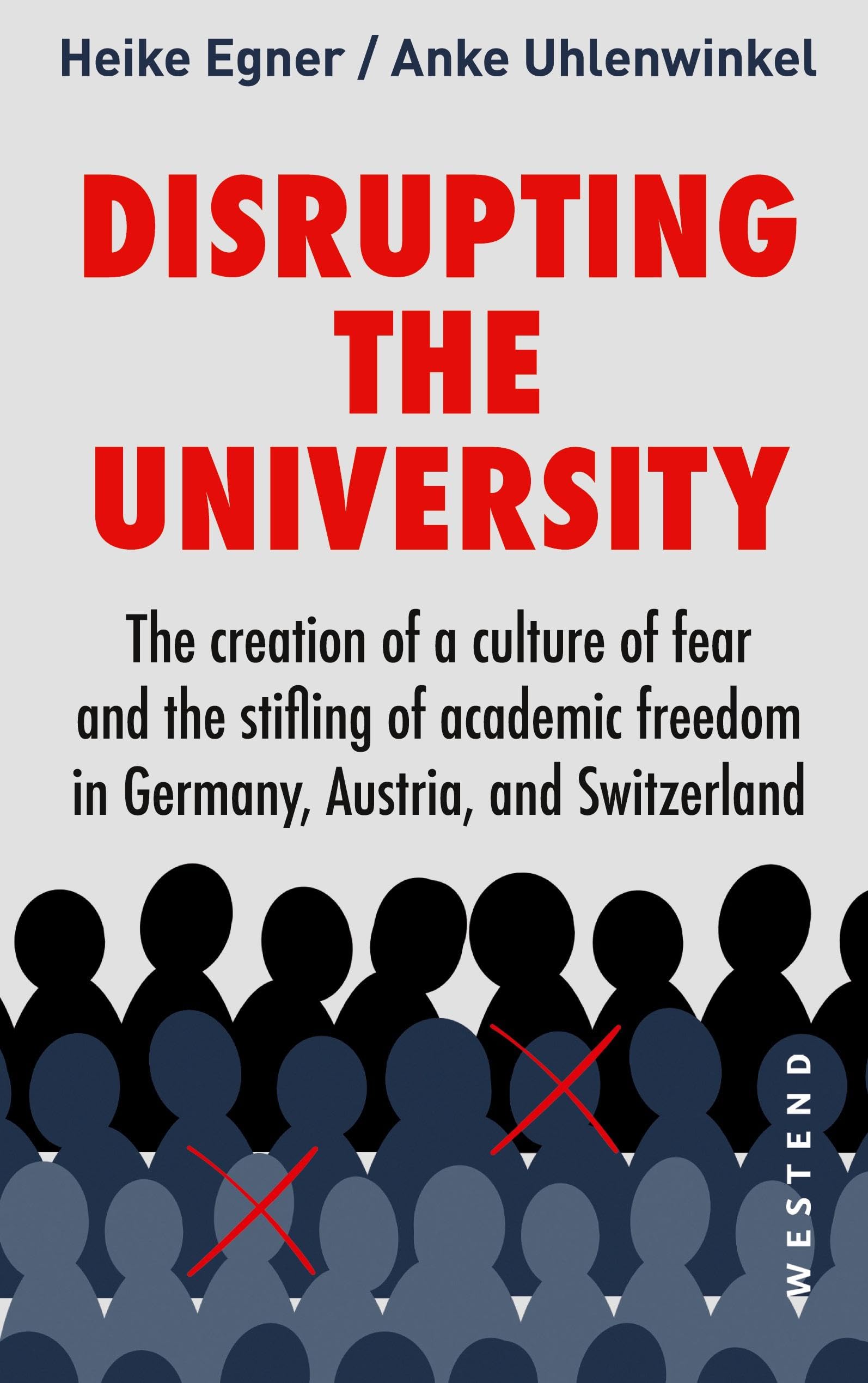 Disrupting the university: The stifling of academic freedom in Germany, Austria and Switzerland