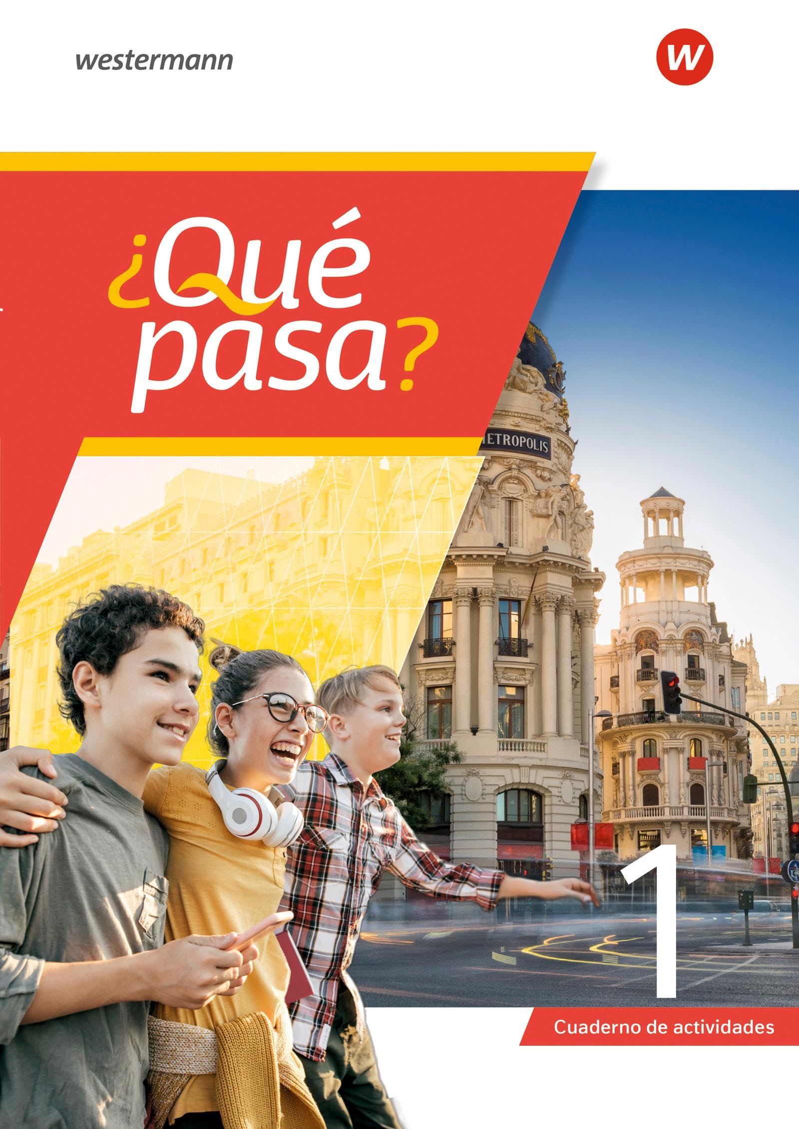 ¿Qué pasa? - Spanisch als 2. Fremdsprache ab Klasse 6 oder 7 - Ausgabe 2025: Cuaderno de actividades 1