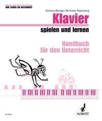 Klavier spielen und lernen: Klavier. Lehrerband. (Musik und Tanz für Kinder - Wir lernen ein Instrument)