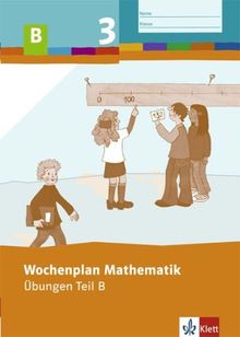 Wochenplan Mathematik. Übungen Teil B 3. Schuljahr