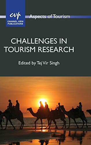 Challenges in Tourism Research, 70 (Aspects of Tourism, 70, Band 70)