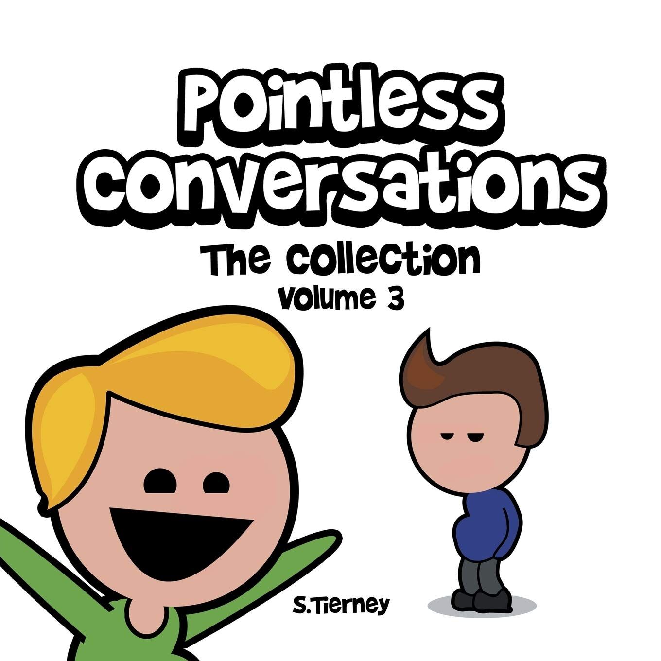 Pointless Conversations
