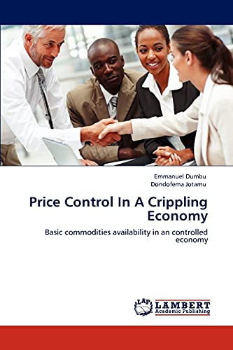 Price Control In A Crippling Economy: Basic commodities availability in an controlled economy