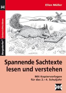 Spannende Sachtexte lesen und verstehen: Mit Kopiervorlagen für das 2.-4. Schuljahr (2. bis 4. Klasse)