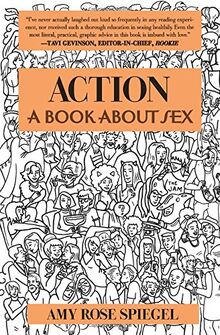 Action: A Book about Sex