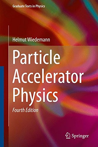 Particle Accelerator Physics (Graduate Texts in Physics)