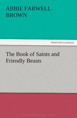 The Book of Saints and Friendly Beasts