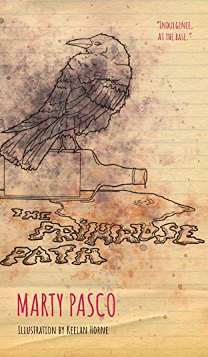 The Primrose Path